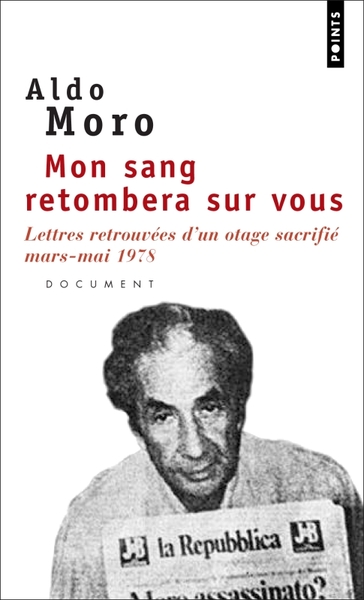 Mon sang retombera sur vous, Lettres retrouvées d'un otage sacrifié (mars-mai 1978) (9782757805350-front-cover)