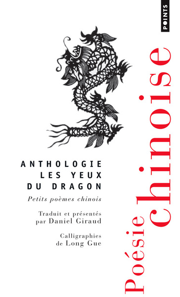 Les Yeux du dragon. Petits poèmes chinois (9782757811085-front-cover)