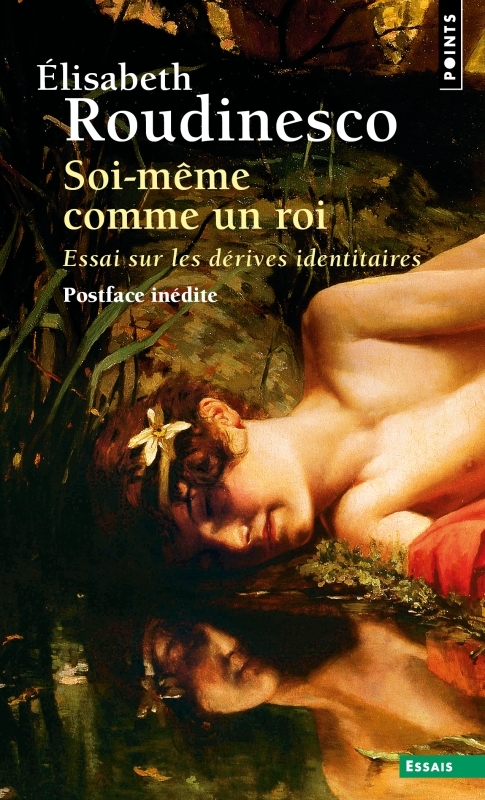 Soi-même comme un roi, Essai sur les dérives identitaires (9782757896853-front-cover)