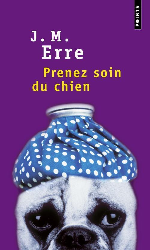 Prenez soin du chien (9782757801246-front-cover)