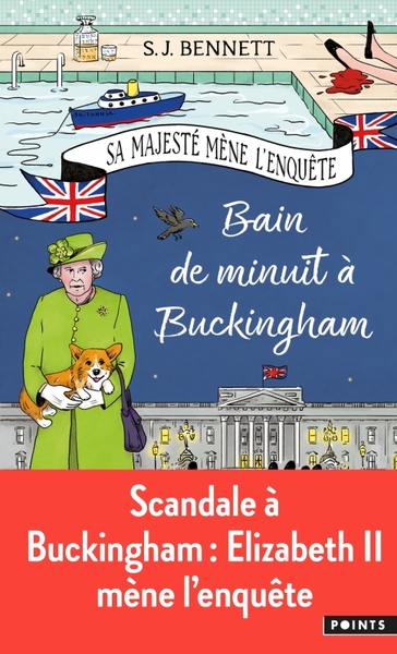 Bain de minuit à Buckingham, tome 2. Sa Majesté mène l'enquête Tome 2, Sa Majesté mène l'enquête Tome 2 (9782757893173-front-cover)