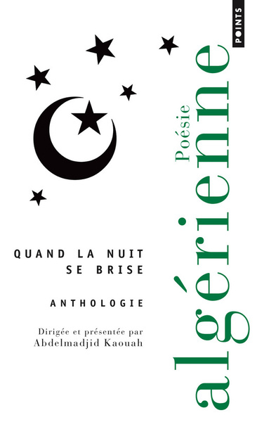 Quand la nuit se brise. Anthologie de poésie algérienne (9782757826997-front-cover)