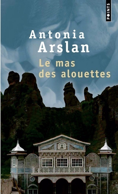 Le mas des alouettes. Il était une fois en Arménie (9782757804353-front-cover)