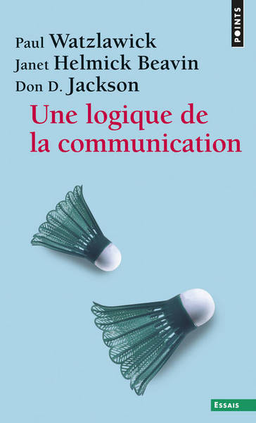 Une logique de la communication ((réédition)) (9782757839997-front-cover)