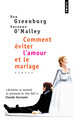 Comment éviter l'amour et le mariage (9782757811603-front-cover)