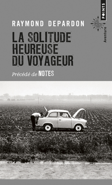 La Solitude heureuse du voyageur, précédé de Notes (9782757867631-front-cover)