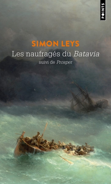 Les Naufragés du Batavia . suivi de Prosper, suivi de Prosper (9782757883136-front-cover)