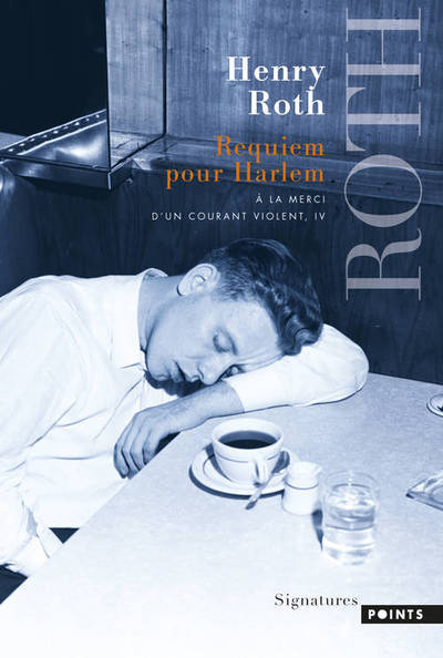 Requiem pour Harlem. A la merci d'un courant violent, IV (9782757837405-front-cover)