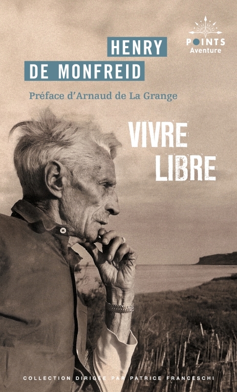 Vivre libre, Le Testament spirituel d'un écrivain (9782757881835-front-cover)
