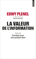 La Valeur de l'information (Suivi de Combat pour une presse libre) (9782757874967-front-cover)