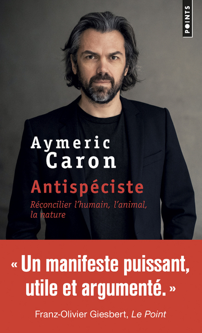 Antispéciste. Réconcilier l'humain, l'animal, la nature (9782757866214-front-cover)