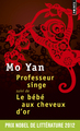 Professeur singe . suivi de Le Bébé aux cheveux d'or (9782757866023-front-cover)