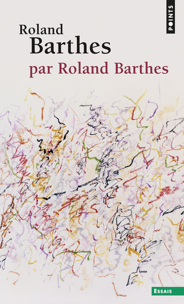 Roland Barthes, par Roland Barthes ((Réédition)) (9782757849859-front-cover)