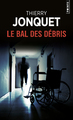 Le Bal des débris ((réédition)) (9782757884478-front-cover)