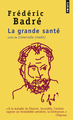 La Grande Santé . suivi de L'Intervalle (9782757864999-front-cover)