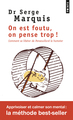 On est foutu, on pense trop !, Comment se libérer de Pensouillard le hamster (9782757857489-front-cover)