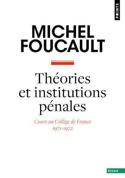 Théories et institutions pénales. Cours au Collège de France (1971-1972) (9782757874714-front-cover)