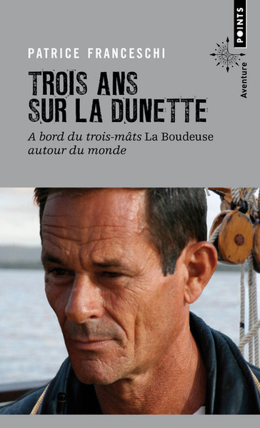Trois ans sur la dunette. A bord du trois-mâts La Boudeuse autour du monde (9782757869338-front-cover)