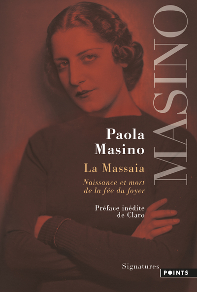 La Massaia. Naissance et mort de la fée du foyer (9782757876657-front-cover)