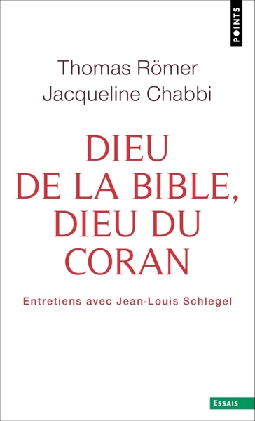 Dieu de la Bible, Dieu du Coran, Entretiens avec Jean-Louis Schlegel (9782757896952-front-cover)