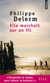 Elle marchait sur un fil (9782757851944-front-cover)