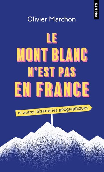 Le Mont blanc n'est pas en France (9782757895757-front-cover)