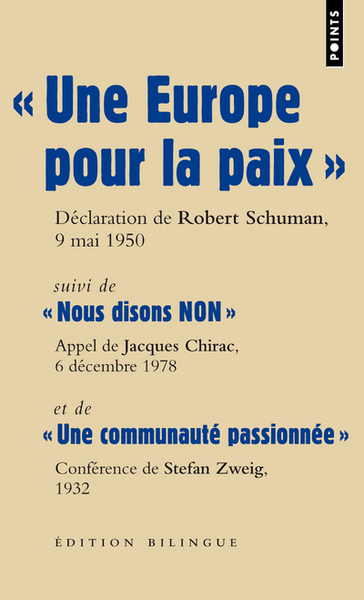 "Une Europe pour la paix. suivi de ""Nous disons NON"" et de ""Une communauté passionnée"" (Les Gran (9782757822036-front-cover)