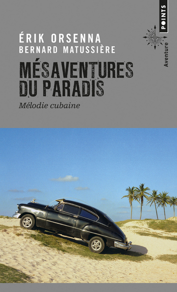 Mésaventures du paradis. Mélodie cubaine (9782757841617-front-cover)
