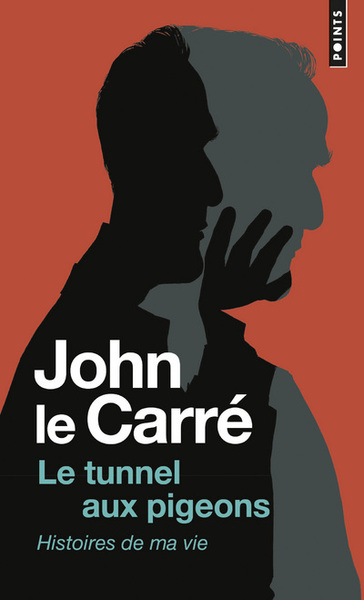 Le Tunnel aux pigeons. Histoires de ma vie (9782757869468-front-cover)