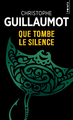 Que tombe le silence (9782757887288-front-cover)