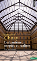 L'Urbanisme, utopies et réalités. Une anthologie ((réédition)) (9782757844397-front-cover)