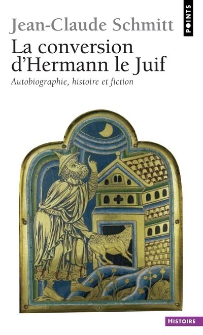 La Conversion d'Hermann le Juif.  Autobiographie, histoire et fiction (9782757804179-front-cover)