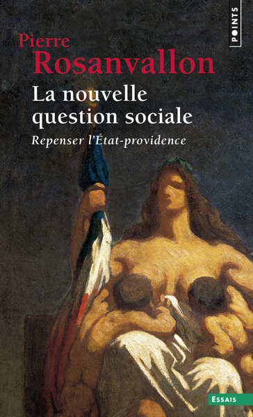 La Nouvelle question sociale. Repenser l'Etat-providence ((Réédition)) (9782757854396-front-cover)