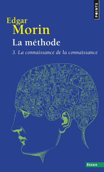La Méthode 3, tome 3. La connaissance de la connaissance ((réédition)) (9782757845165-front-cover)