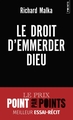 Le Droit d'emmerder Dieu (9782757899885-front-cover)
