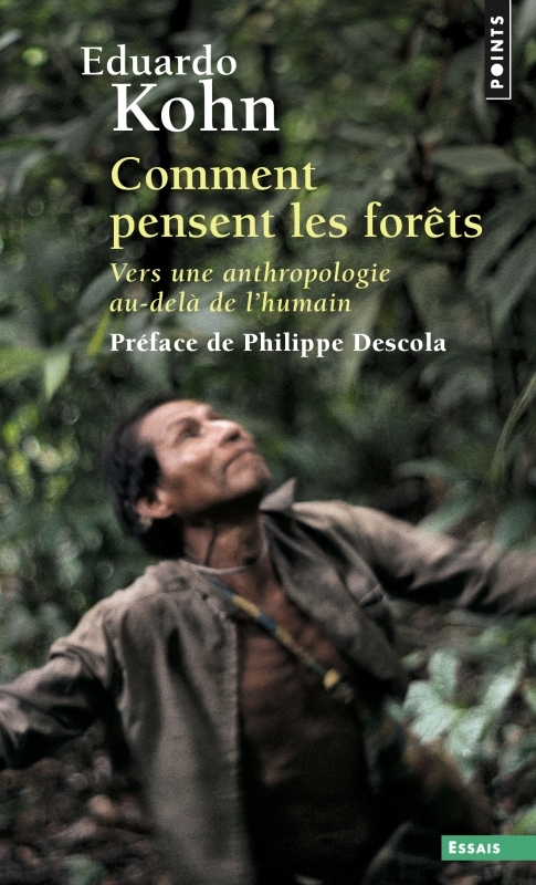Comment pensent les forêts, Vers une anthropologie au-delà de l'humain (9782757886014-front-cover)