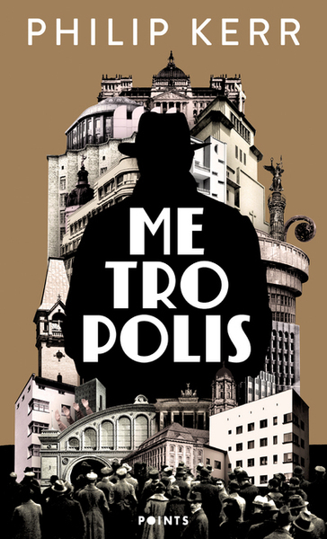 Metropolis . La dernière aventure de Bernie Gunther  (Collector) (9782757891254-front-cover)