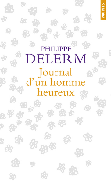 Journal d'un homme heureux (9782757869413-front-cover)