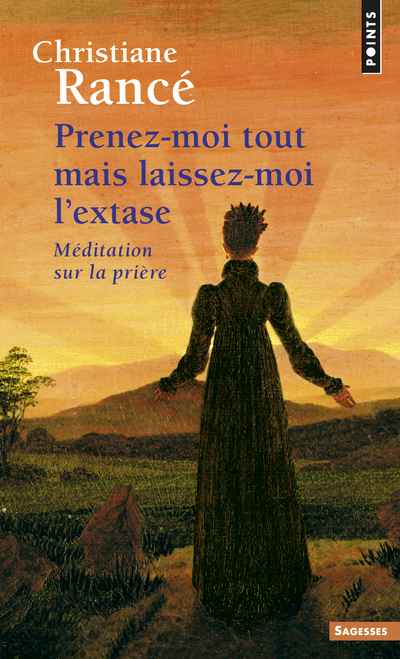 Prenez-moi tout mais laissez-moi l'extase (9782757858608-front-cover)