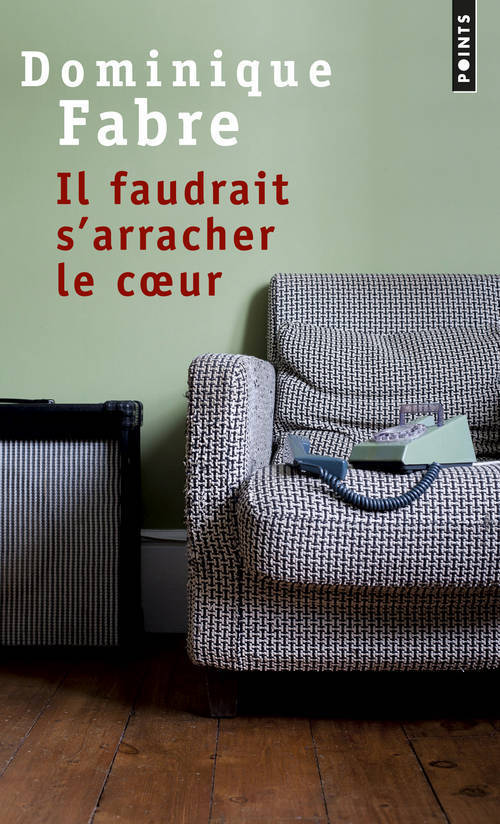 Il faudrait s'arracher le coeur (9782757832219-front-cover)