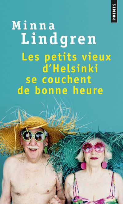 Les Petits Vieux d'Helsinki se couchent de bonne heure (9782757859766-front-cover)