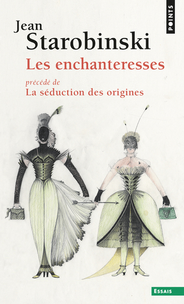 Les Enchanteresses. précédé de La séduction des origines (9782757876527-front-cover)