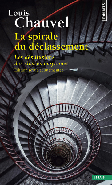 La Spirale du déclassement, Les désillusions des classes moyennes (9782757879849-front-cover)