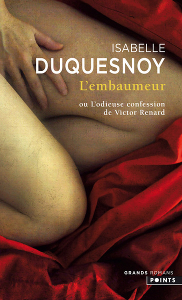 L'Embaumeur, ou L'odieuse confession de Victor Renard (9782757871720-front-cover)