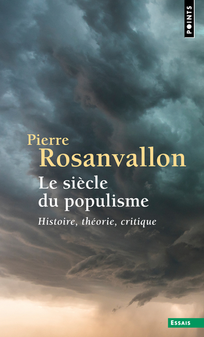 Le Siècle du populisme. Histoire, théorie, critique (9782757891056-front-cover)