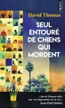 Seul entouré de chiens qui mordent (9782757894026-front-cover)