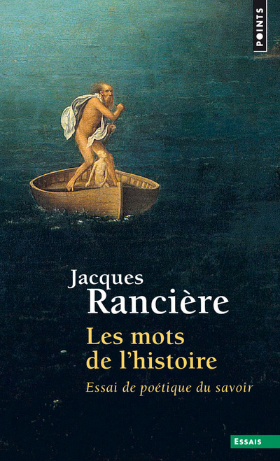 Les Mots de l'histoire. Essai de poétique du savoir (9782757846209-front-cover)