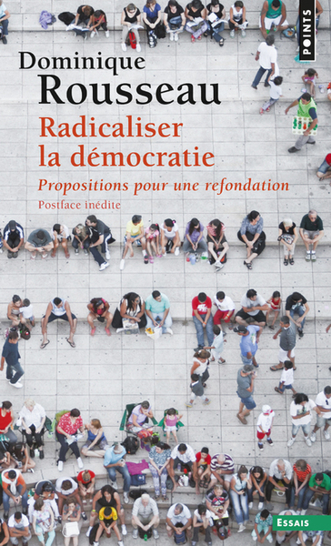 Radicaliser la démocratie. Propositions pour une refondation ((Postface inédite)) (9782757869604-front-cover)