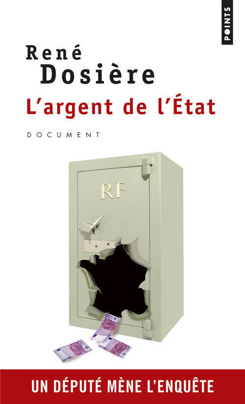 L'Argent de l'Etat, Un député mène l'enquête (9782757833803-front-cover)