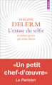 L'Extase du selfie. Et autres gestes qui nous disent (9782757886083-front-cover)